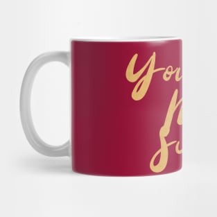 You Are My Sweet Pie Mug